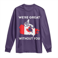 Canada Is Not For Sale Long Sleeve Shirt 51st State Not For Sale We’re Great Without You