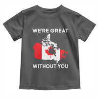 Canada Is Not For Sale Toddler T Shirt 51st State Not For Sale We’re Great Without You