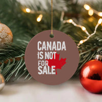 Canada Is Not For Sale Ceramic Ornament Distressed Vintage Canadian Maple Leaf - Wonder Print Shop