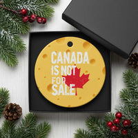 Canada Is Not For Sale Ceramic Ornament Distressed Vintage Canadian Maple Leaf - Wonder Print Shop