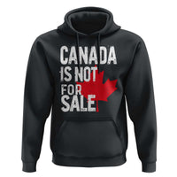 Canada Is Not For Sale Hoodie Distressed Vintage Canadian Maple Leaf