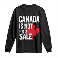 Canada Is Not For Sale Long Sleeve Shirt Distressed Vintage Canadian Maple Leaf