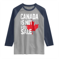 Canada Is Not For Sale Raglan Shirt Distressed Vintage Canadian Maple Leaf