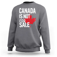 Canada Is Not For Sale Sweatshirt Distressed Vintage Canadian Maple Leaf