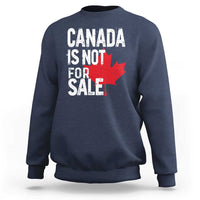 Canada Is Not For Sale Sweatshirt Distressed Vintage Canadian Maple Leaf