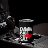 Canada Is Not For Sale Tumbler Cup Distressed Vintage Canadian Maple Leaf