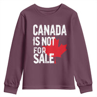 Canada Is Not For Sale Youth Sweatshirt Distressed Vintage Canadian Maple Leaf