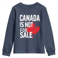 Canada Is Not For Sale Youth Sweatshirt Distressed Vintage Canadian Maple Leaf