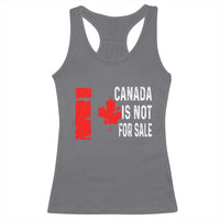 Canada Is Not For Sale Racerback Tank Top Maple Leaf Candadian Flag Distressed