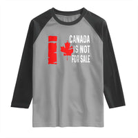 Canada Is Not For Sale Raglan Shirt Maple Leaf Candadian Flag Distressed