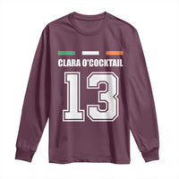 Funny Clara O'cocktail 13 Long Sleeve Shirt Irish Name Ireland Party St. Patricks Day Drinking Pub