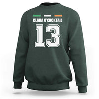 Funny Clara O'cocktail 13 Sweatshirt Irish Name Ireland Party St. Patricks Day Drinking Pub