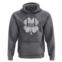 Funny St Patricks Day Bruh Hoodie Lucky Shamrock Vintage