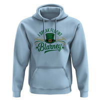 I Speak The Blarney Hoodie Funny Irish St. Patrick’s Day
