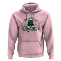 I Speak The Blarney Hoodie Funny Irish St. Patrick’s Day