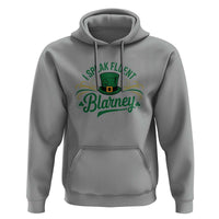 I Speak The Blarney Hoodie Funny Irish St. Patrick’s Day