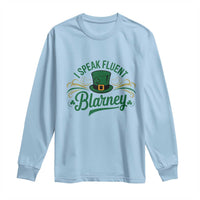 I Speak The Blarney Long Sleeve Shirt Funny Irish St. Patrick’s Day
