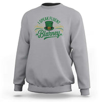 I Speak The Blarney Sweatshirt Funny Irish St. Patrick’s Day
