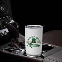 I Speak The Blarney Tumbler Cup Funny Irish St. Patrick’s Day