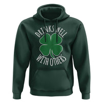 Funny St Patricks Day Drinking Hoodie Drinks Well With Others Drunk Beer Lucky Shamrock