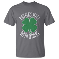 Funny St Patricks Day Drinking T Shirt Drinks Well With Others Drunk Beer Lucky Shamrock