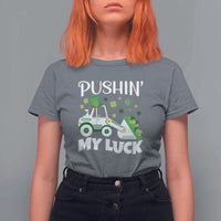St Patricks Day Boys Truck T Shirt For Women Pushing My Luck Tractor Toy Lover