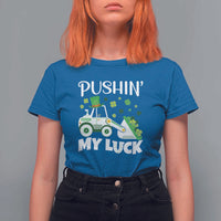 St Patricks Day Boys Truck T Shirt For Women Pushing My Luck Tractor Toy Lover