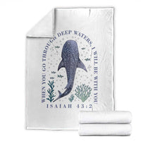 Inspirational Christian Bible Verse Isaiah 43:2 Whale Shark Throw Blanket When You Go Through Deep Waters I Will Be With You