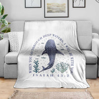 Inspirational Christian Bible Verse Isaiah 43:2 Whale Shark Throw Blanket When You Go Through Deep Waters I Will Be With You