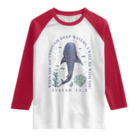 Inspirational Christian Bible Verse Isaiah 43:2 Whale Shark Raglan Shirt When You Go Through Deep Waters I Will Be With You