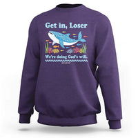 Colorful Whale Shark Christian Bible Jonah 1:17 Sweatshirt Funny Get In Loser We're Doing God's Will