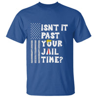 Funny Isn't It Past Your Jail Time T Shirt American Flag Sarcastic Saying - Wonder Print Shop
