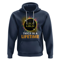 Total Solar Eclipse Hoodie Twice In A Life Time American Totality 2024 2017 - Wonder Print Shop