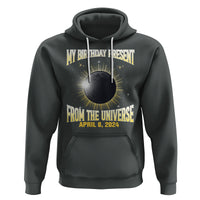 Total Solar Eclipse Hoodie My Birthday Present From The Universe April 8 2024 - Wonder Print Shop