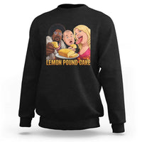 Funny Lemon Pound Cake Meme Sweatshirt Retro Edgy Music Humor Gift for Party Lovers
