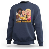 Funny Lemon Pound Cake Meme Sweatshirt Retro Edgy Music Humor Gift for Party Lovers