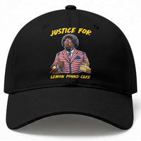 Justice for Lemon Pound Cake Funny Viral Meme Baseball Cap Edgy Hip Hop Humor Parody Gift for Rap Fans