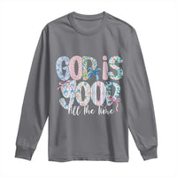 God Is Good All The Time Coquette Christian Faith Long Sleeve Shirt Floral Patchwork Aesthetic Bow Cute Religious Gift
