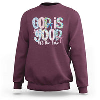 God Is Good All The Time Coquette Christian Faith Sweatshirt Floral Patchwork Aesthetic Bow Cute Religious Gift
