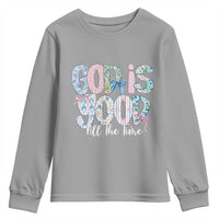 God Is Good All The Time Coquette Christian Faith Youth Sweatshirt Floral Patchwork Aesthetic Bow Cute Religious Gift