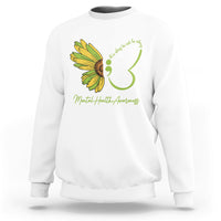 Mental Health Matters Sweatshirt Mental Health Awareness Butterfly Its Okay To Not Be Okay - Wonder Print Shop