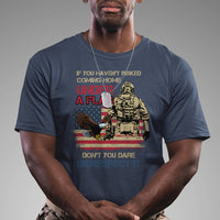 American Veteran T Shirt If You Haven't Risked Don't You Dare Disrespect It American Flag Bald Eagle - Wonder Print Shop