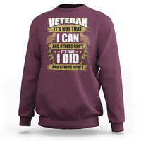 American Veteran Sweatshirt Veteran It's That I Did And Others Didn't Proud Patriot - Wonder Print Shop