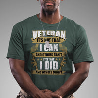 American Veteran T Shirt Veteran It's That I Did And Others Didn't Proud Patriot - Wonder Print Shop