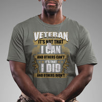 American Veteran T Shirt Veteran It's That I Did And Others Didn't Proud Patriot - Wonder Print Shop