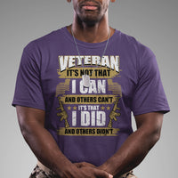 American Veteran T Shirt Veteran It's That I Did And Others Didn't Proud Patriot - Wonder Print Shop