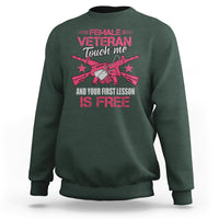 Female Veteran Sweatshirt Touch Me And Your First Lesson Is Free Strong Women Dog Tags - Wonder Print Shop