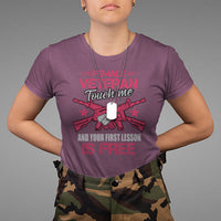 Female Veteran T Shirt Touch Me And Your First Lesson Is Free Strong Women Dog Tags - Wonder Print Shop