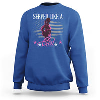 Female Veteran Sweatshirt Served Like A Girl American Flag US Pride - Wonder Print Shop
