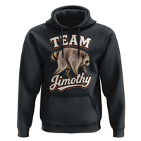 Team Jimothy Funny Viral Seattle Raccoon Legend Hoodie Trash Panda Meme Vintage Sports Style Graphic